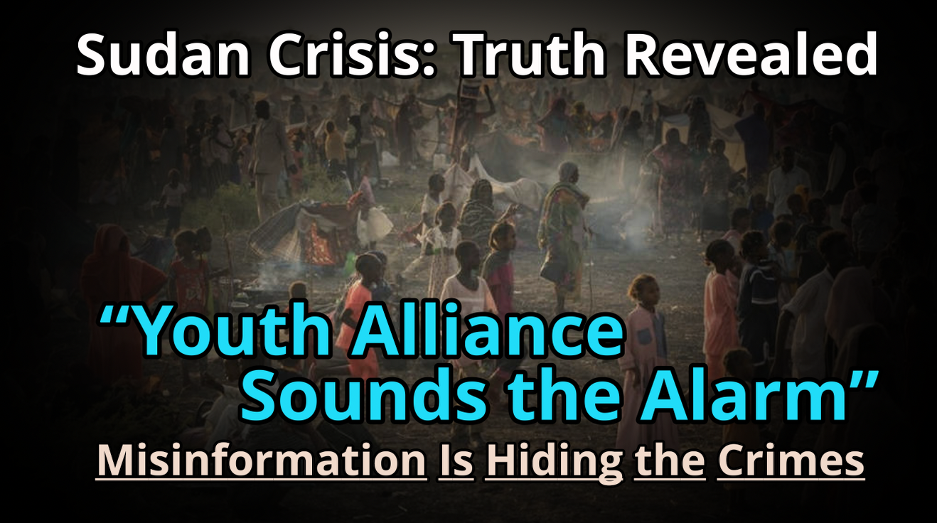 “Impunity Must End”: Youth Future Alliance Issues Powerful Statement on Sudan Crisis